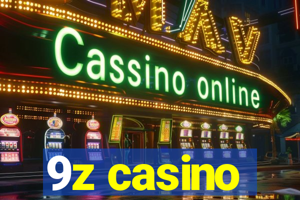 9z casino